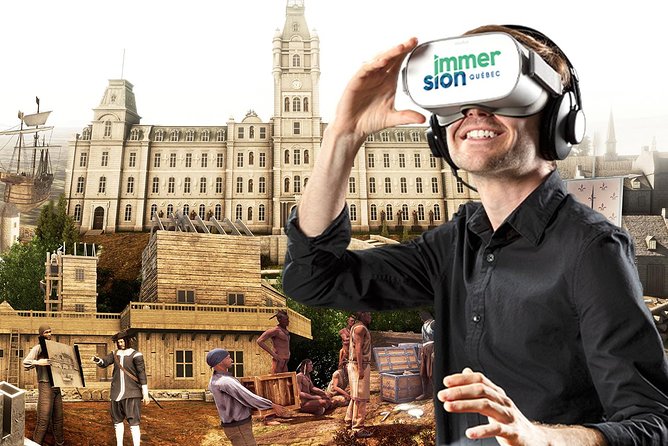 Immersion Quebec: Virtual Reality Experience of Quebec City's History - Key Highlights Before You Go