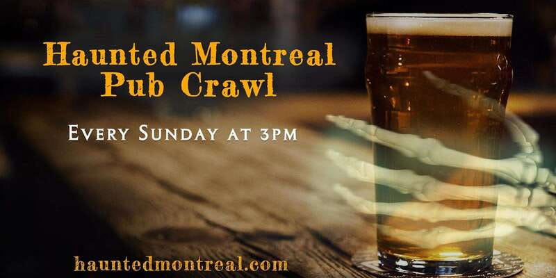 Montreal: Haunted Pub Crawl - Why Montreal Works So Well for Ghost Stories Over Drinks
