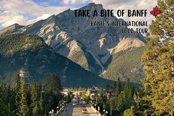Taste of Banff Food Tour - Key highlights before you go
